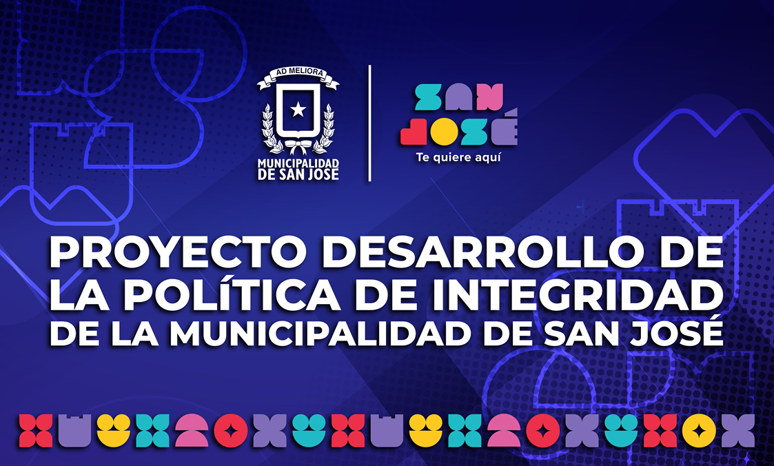 San José impulsa la integridad pública: Política de Integridad Municipal seleccionada en el Desafío de Gobierno Abierto Local
